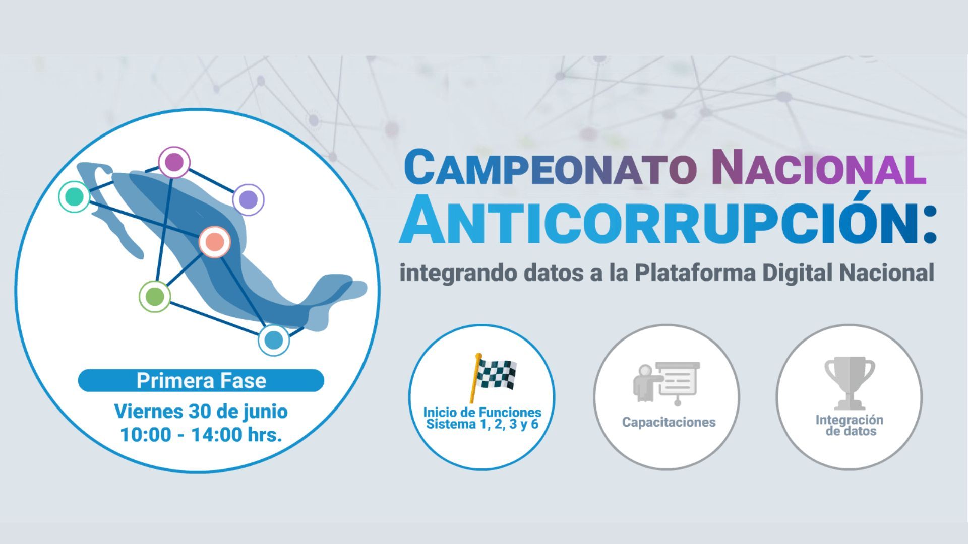 Campeonato Nacional Anticorrupción: integrando datos a la Plataforma Digital Nacional.